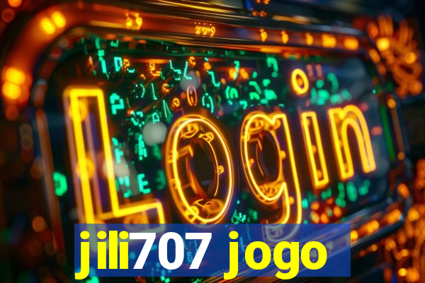 jili707 jogo